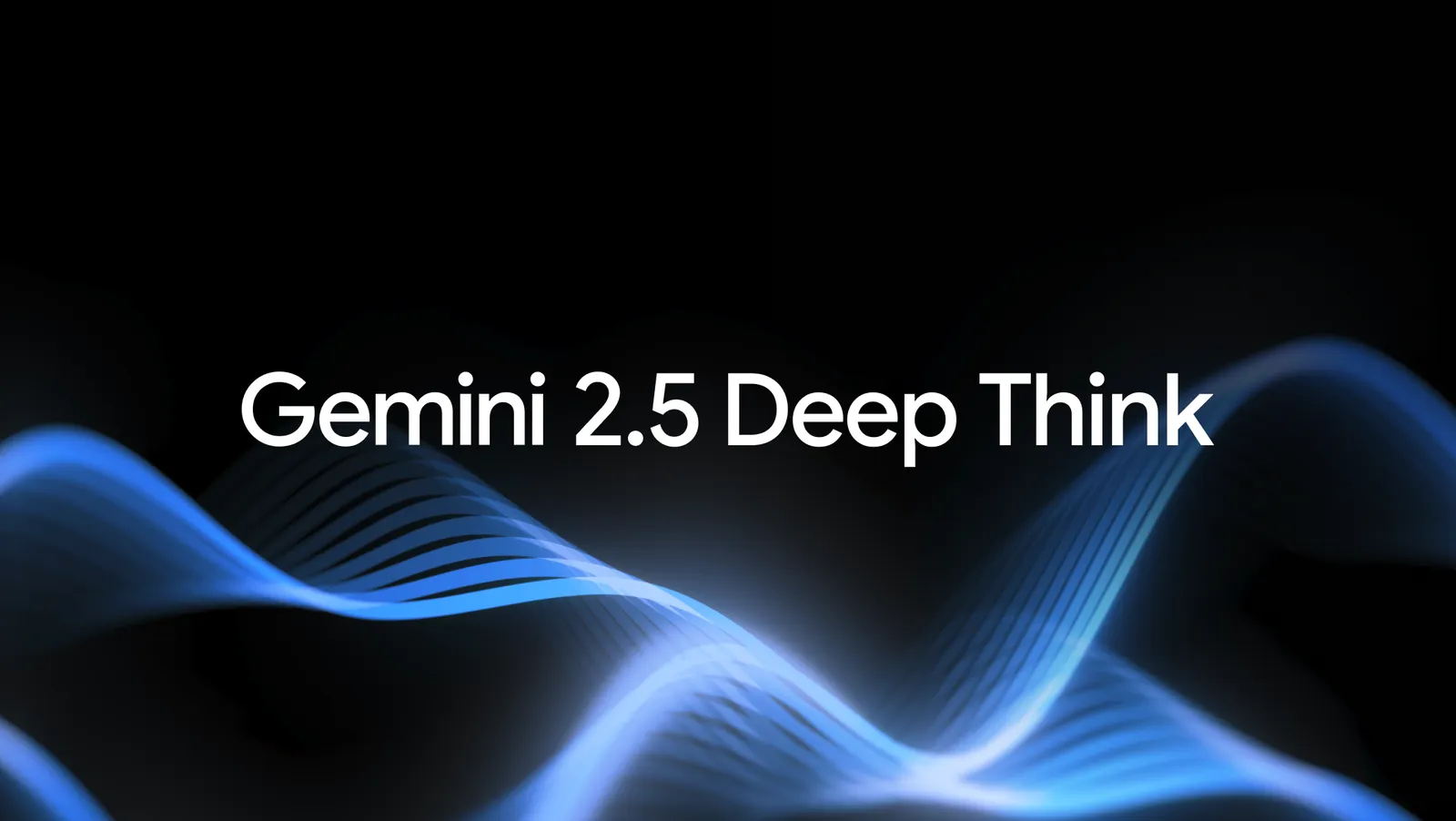 Google 的“Deep Think”，正式向公众开放-1